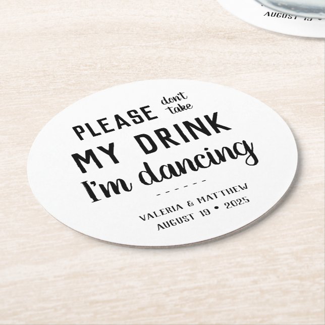Rustic Don't Take My Drink I'm Dancing Wedding Round Paper Coaster (Angled)