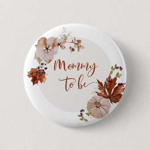 Rustic fall Mommy to be Button