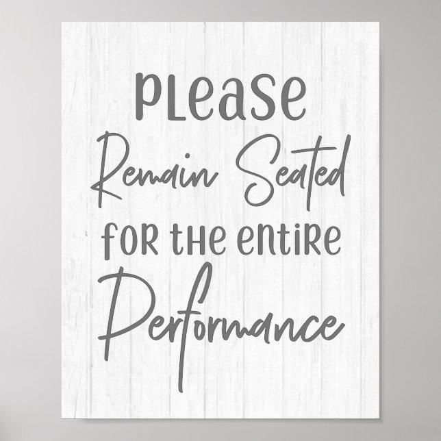 Rustic Farmhouse White Wood Please Remain Seated Poster (Front)