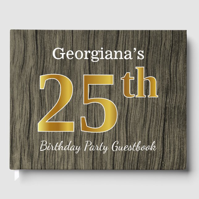 Rustic, Faux Gold 25th Birthday Party; Custom Name Guest Book (Front)