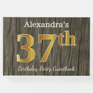 Rustic, Faux Gold 37th Birthday Party; Custom Name Guest Book