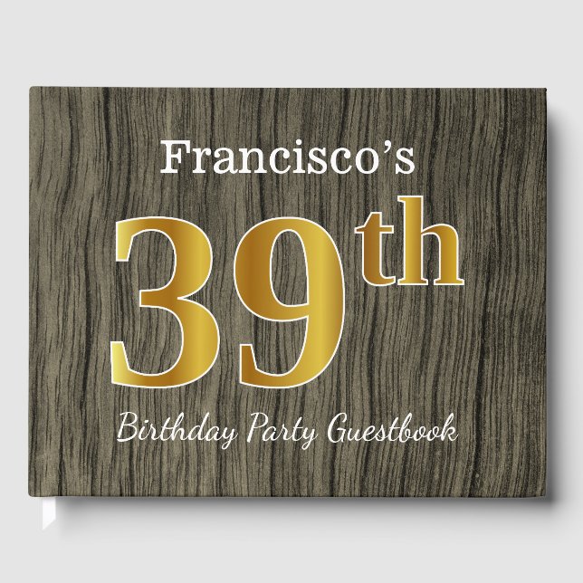 Rustic, Faux Gold 39th Birthday Party; Custom Name Guest Book (Front)