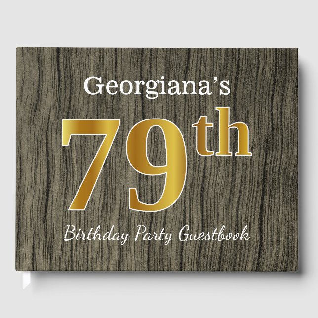 Rustic, Faux Gold 79th Birthday Party; Custom Name Guest Book (Front)