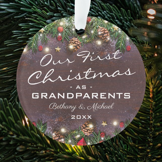 Rustic First Christmas as Grandparents Ornament (Creator Uploaded)