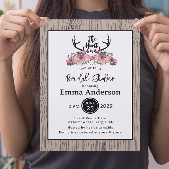 Rustic Floral Barnwood Hunt is Over Bridal Shower Invitation (Creator Uploaded)
