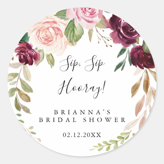 Rustic Floral Foliage Sip Sip Hooray Bridal Shower Classic Round Sticker (Front)
