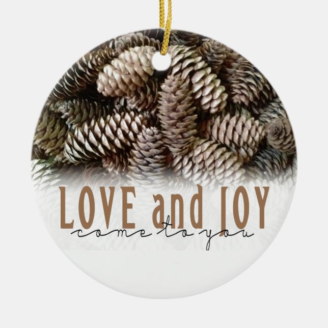 Rustic Holiday Love and Joy Pine Cone Ceramic Tree Decoration (Front)