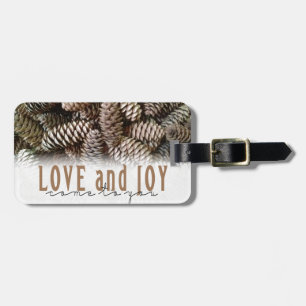 Rustic Holiday Love and Joy Pine Cone Luggage Tag