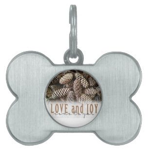 Rustic Holiday Love and Joy Pine Cone Pet Name Tag