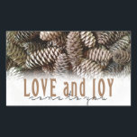Rustic Holiday Love and Joy Pine Cone Rectangular Sticker<br><div class="desc">Festive,  rustic pine cones accentuate this classic,  elegant design wishing holiday Love and Joy.</div>