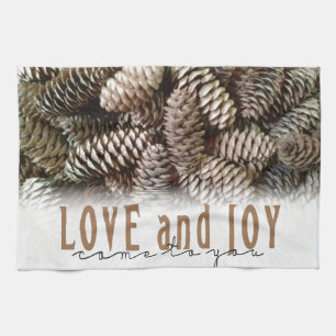 Rustic Holiday Love and Joy Pine Cone Tea Towel