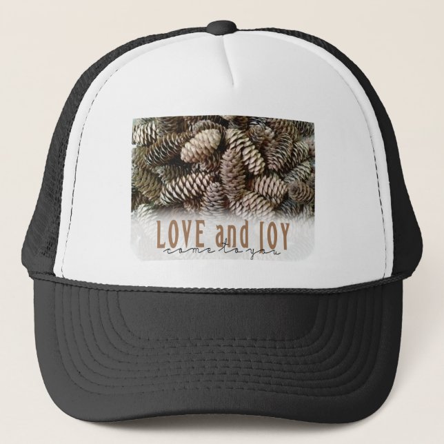 Rustic Holiday Love and Joy Pine Cone Trucker Hat (Front)