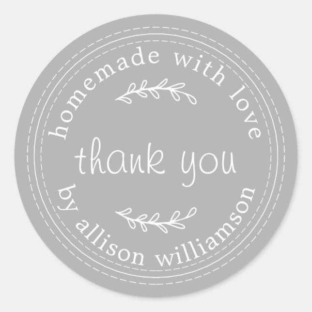 Rustic Homemade With Love Grey Thank You Classic Round Sticker (Front)