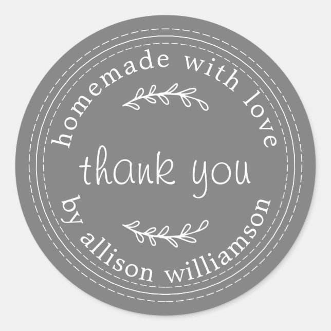Rustic Homemade With Love Grey Thank You Classic Round Sticker (Front)
