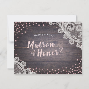 Rustic lace wood would you be my matron of honour invitation