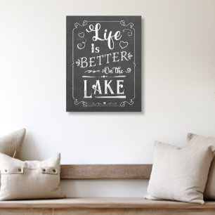 Rustic Life is Better on the Lake Chalkboard Canvas Print