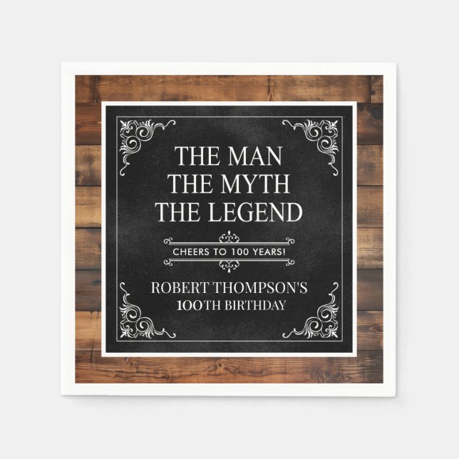 Rustic Man Myth Legend 100th Birthday Black  Napkin (Front)