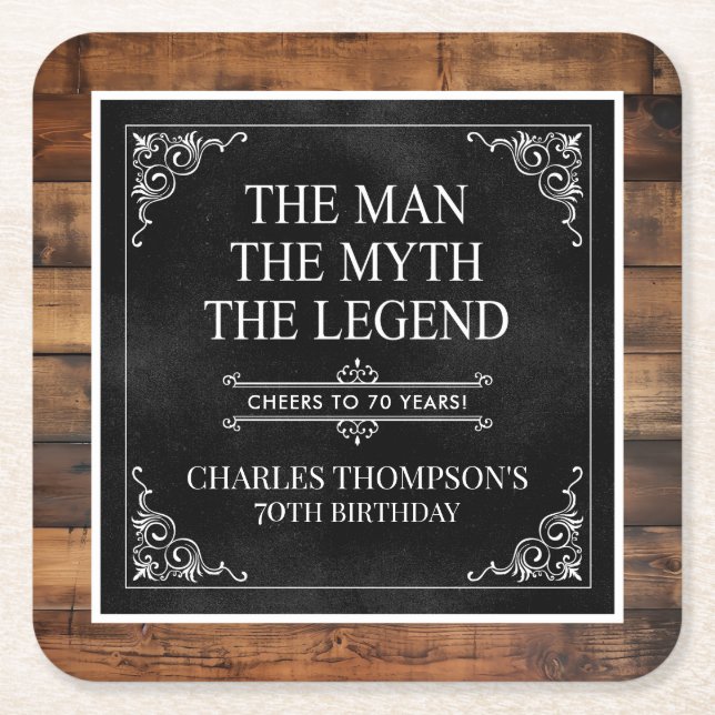 Rustic Man Myth Legend 70th Birthday Black Square Paper Coaster (Front)