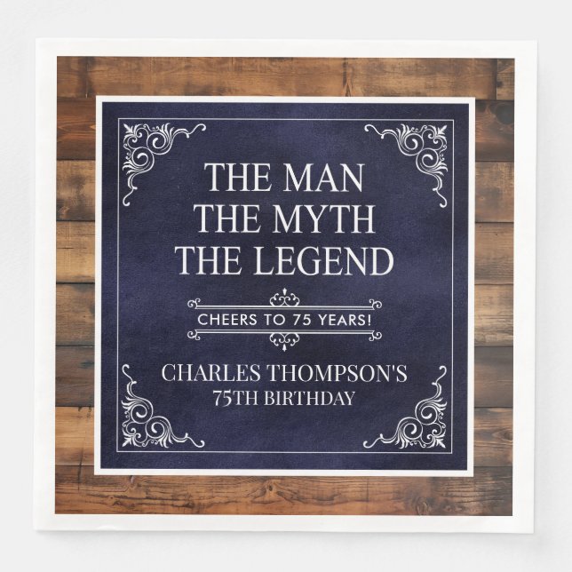 Rustic Man Myth Legend 75th Birthday Navy Blue  Napkin (Front)