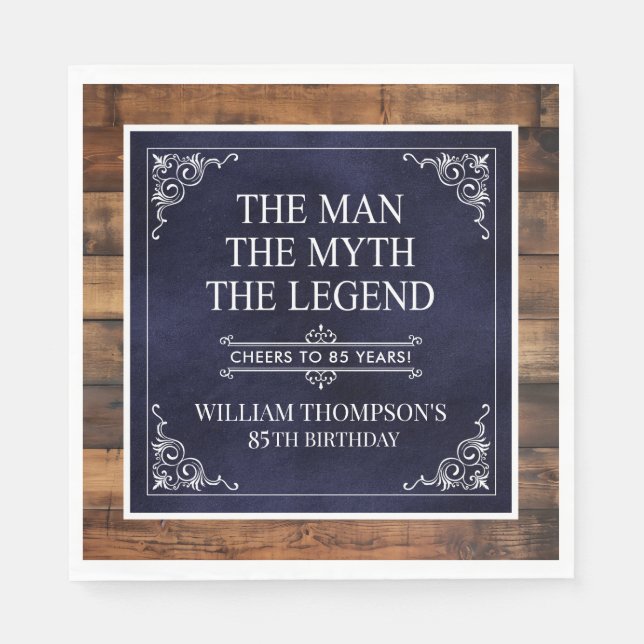 Rustic Man Myth Legend 85th Birthday Navy Blue  Napkin (Front)