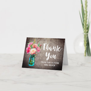 Rustic Mason Jar Thank You From the Future Mrs Card