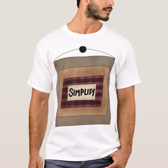 Rustic Minimalist Simplify Word Art Sign T-Shirt (Front)