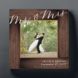 Rustic Mr. & Mrs. Wedding Elegant Script Photo Plaque<br><div class="desc">This design features a faux rustic wood "frame." Click the customise button for more flexibility in modifying the text. Variations of this design, different paper types, as well as coordinating products are available in our shop, zazzle.com/store/doodlelulu. Contact us if you need this design applied to a specific product to create...</div>