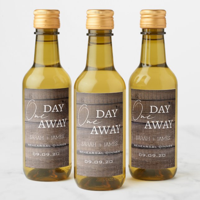 Rustic Oak One Day Away Rehearsal Dinner Mini  Wine Label (Bottles)