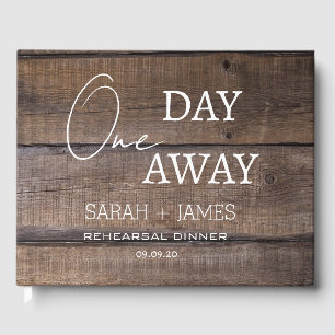 Rustic Oak One Day Away Rehearsal Dinner Wedding  Guest Book
