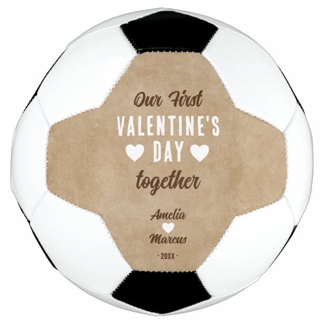 Rustic Our First Valentine's Day Together Soccer Ball (Front)