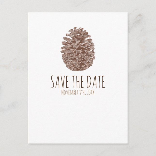 Rustic Pine Cone Elegant Wedding Save The Date Announcement Postcard (Front)