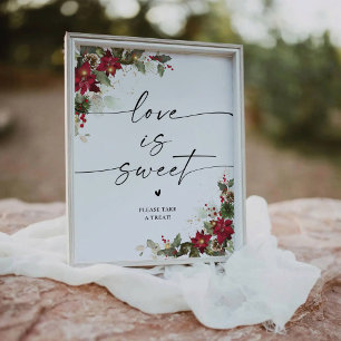 Rustic Pine Poinsettia Wedding Love Is Sweet Sign