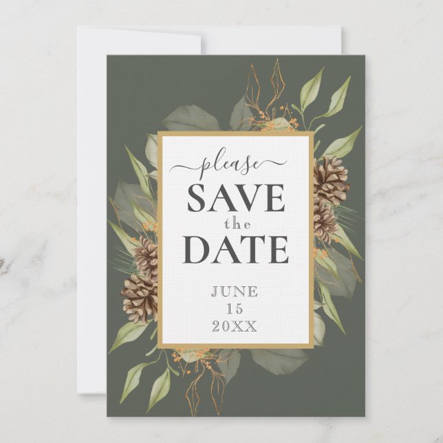Rustic Pinecone Frame on Moss Green  SAVE THE DATE Invitation (Front)