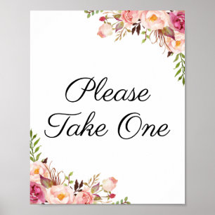 Rustic Pink Floral Please Take One Sign Poster