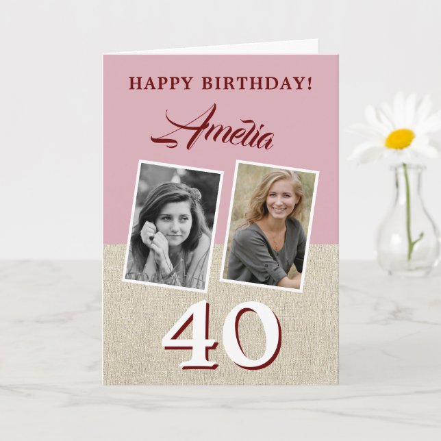 Rustic Pink Happy 40th Birthday 2 Photos Card (Small Plant)