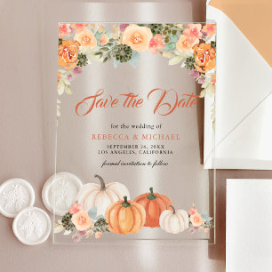 Rustic Pumpkin Floral Wedding Save the Date Acrylic Invitations