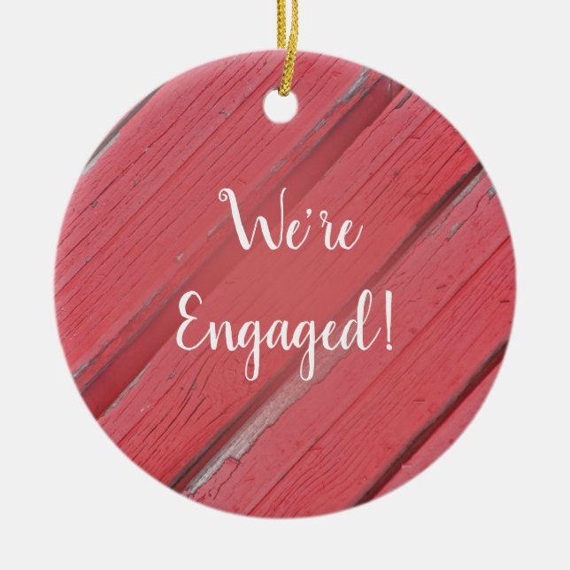 Rustic Red Barn Wood Country Engagement Ceramic Ornament (Front)