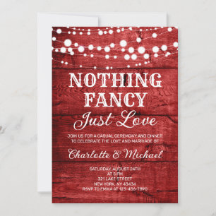 Rustic Red Nothing Fancy Just Love Wedding Invitation