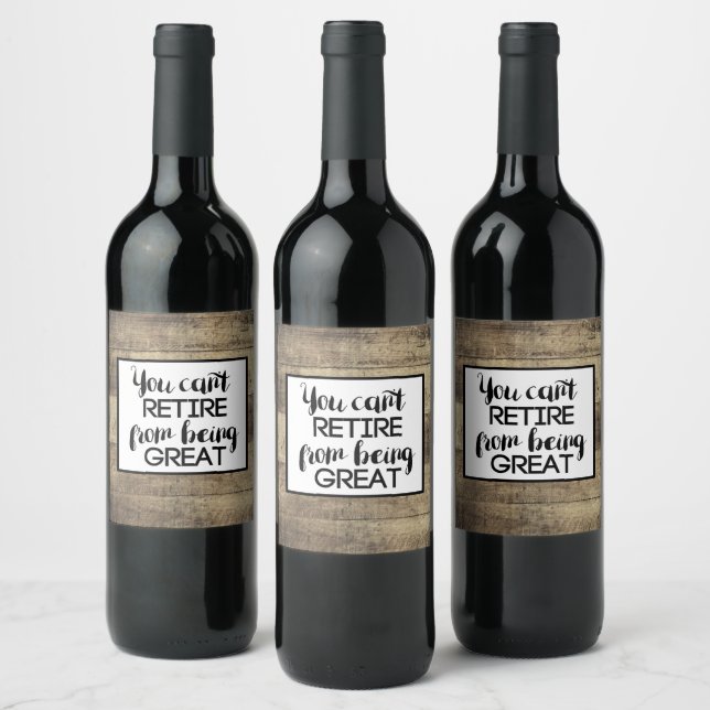 Rustic Retirement Wine Label (Bottles)