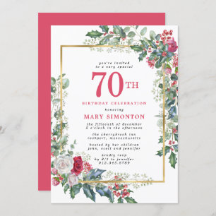 Rustic Rose Holly Berries 70th Birthday Party Invitation
