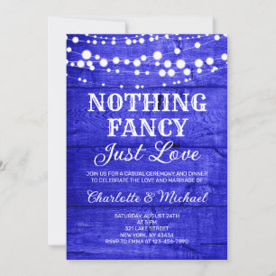 Rustic Royal Blue Nothing Fancy Just Love Wedding Invitation