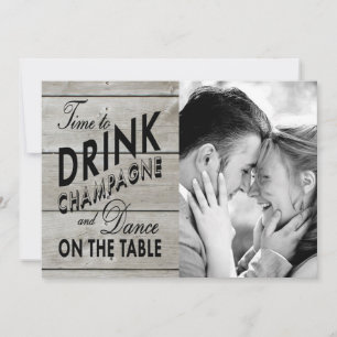 Rustic Save the Date Time to Drink Champagne