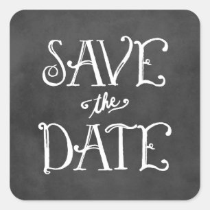 Rustic Script Chalkboard Wedding Save the Date Square Sticker