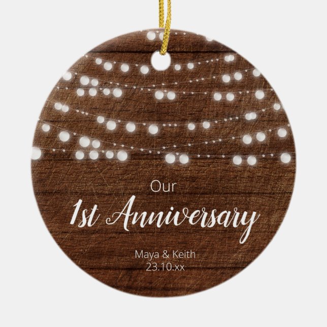 Rustic String Light Our First Anniversary Ceramic Ornament (Front)