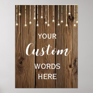 Rustic string of lights create your own custom poster