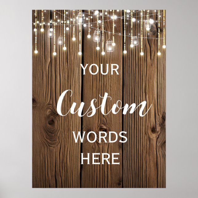 Rustic string of lights create your own custom poster (Front)