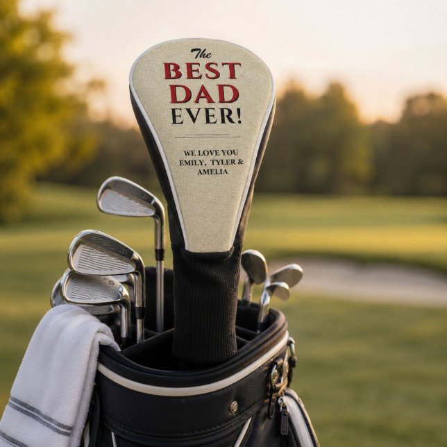 Rustic The Best Dad Ever Typography Father`s Day Golf Head Cover (Creator Uploaded)