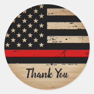 Rustic Thin Red Line Flag Firefighter Thank You Classic Round Sticker