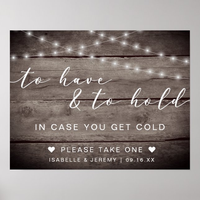 Rustic To Have and To Hold Wedding Sign (Front)