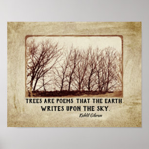 rustic Trees Are Poems Kahlil Gibran quote  sepia Poster